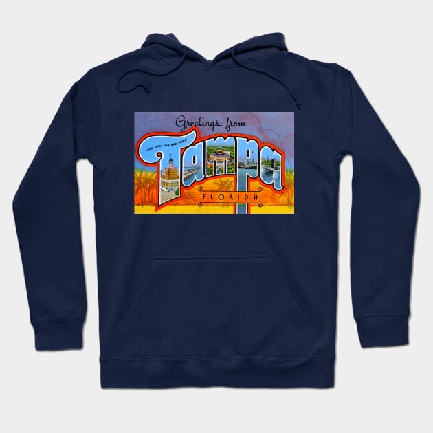 Greetings from Tampa, Florida - Vintage Large Letter Postcard Hoodie by Naves